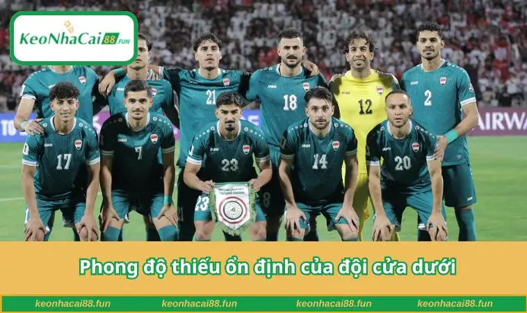 Phong độ thiếu ổn định của đội cửa dưới