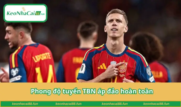 Phong độ tuyển TBN áp đảo hoàn toàn