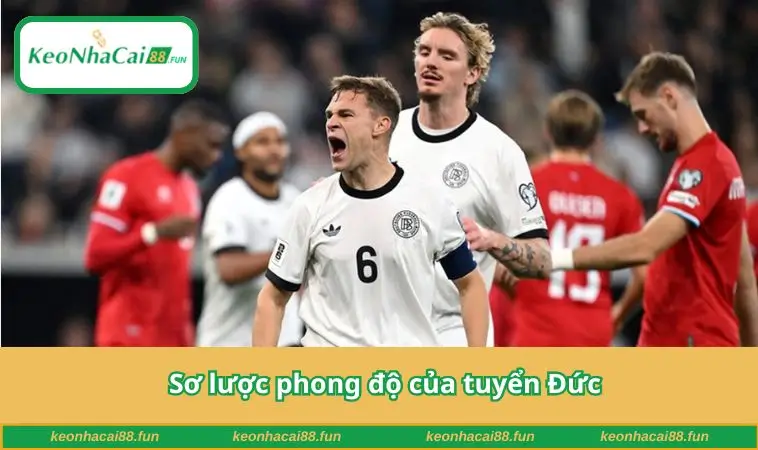 Sơ lược phong độ của tuyển Đức