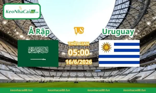 Soi kèo World Cup Ả Rập vs Uruguay