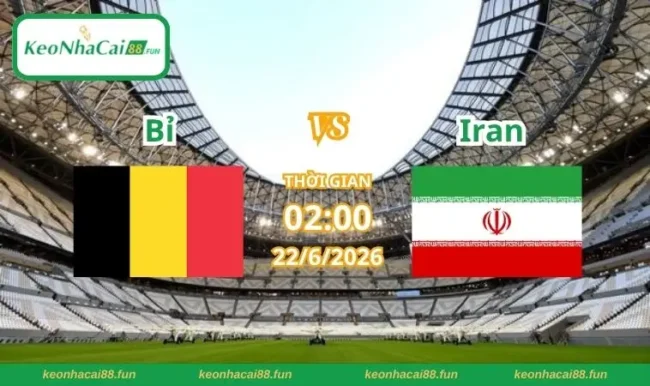 Soi kèo World Cup Bỉ vs Iran