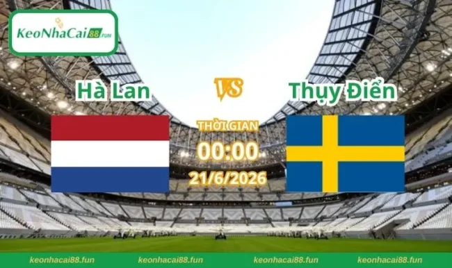 Soi kèo World Cup Hà Lan vs Thụy Điển