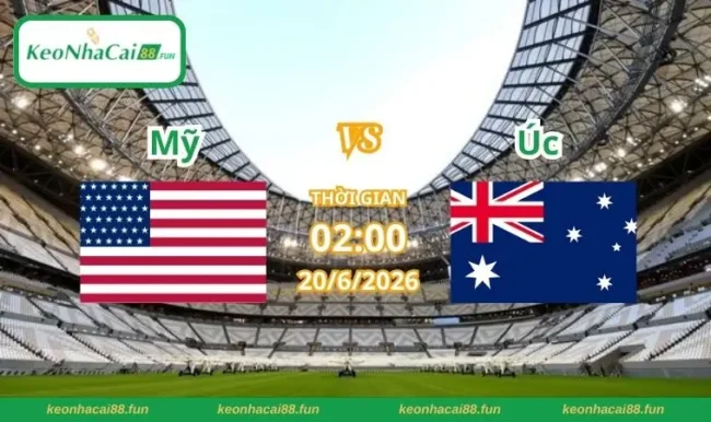 Soi kèo World Cup Mỹ vs Úc