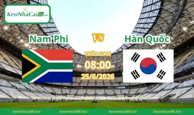 Soi kèo World Cup Nam Phi vs Hàn Quốc